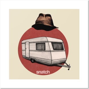 the snatch Posters and Art